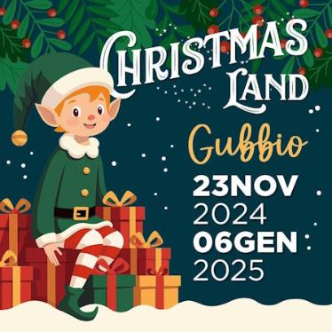 locandina Gubbio è Natale ChristmasLand 2024 - Gubbio